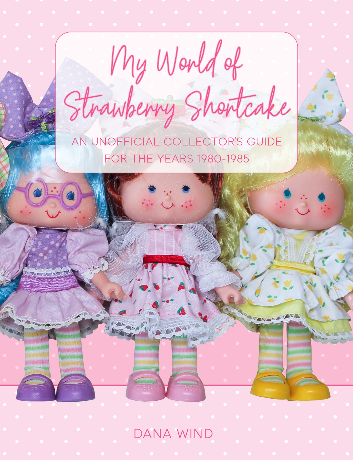 My World of Strawberry Shortcake Books