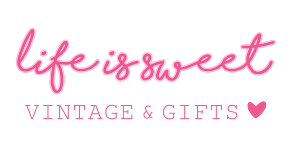 Life Is Sweet Vintage